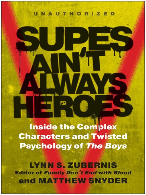 Title details for Supes Ain't Always Heroes by Lynn S. Zubernis - Wait list
